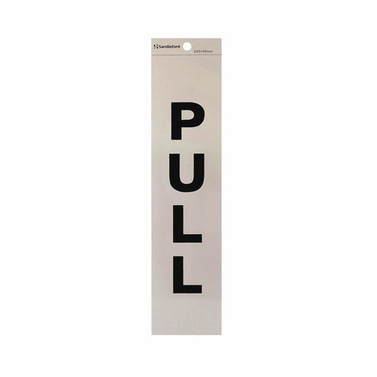 Sandleford Pull Sign - Self Adhesive - Silver - 245 x 58mm - Auzzistore