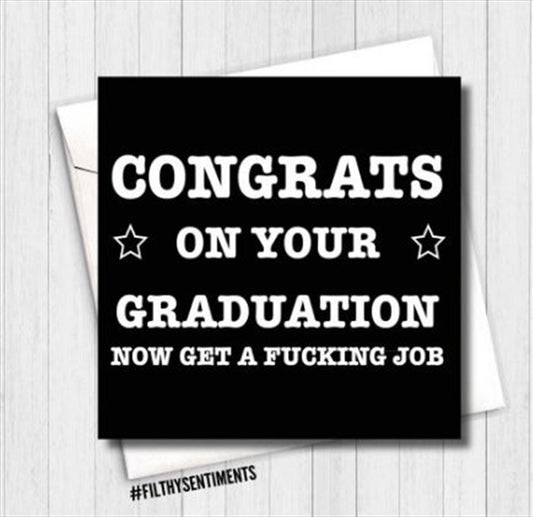 Filthy Sentiments – Congrats On Your Graduation Card - Auzzistore