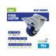 Easyroll Fixed Castor - 75mm - Blue Elastic Rubber - Non-Marking