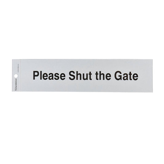 Sandleford Please Shut the Gate Silver Self Adhesive Sign 245 x 58mm - Auzzistore