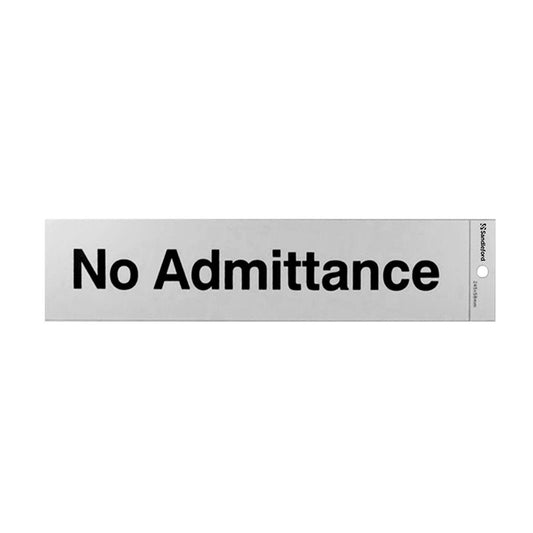 Sandleford No Admittance Self Adhesive Sign - Silver - 245 x 58mm - Auzzistore