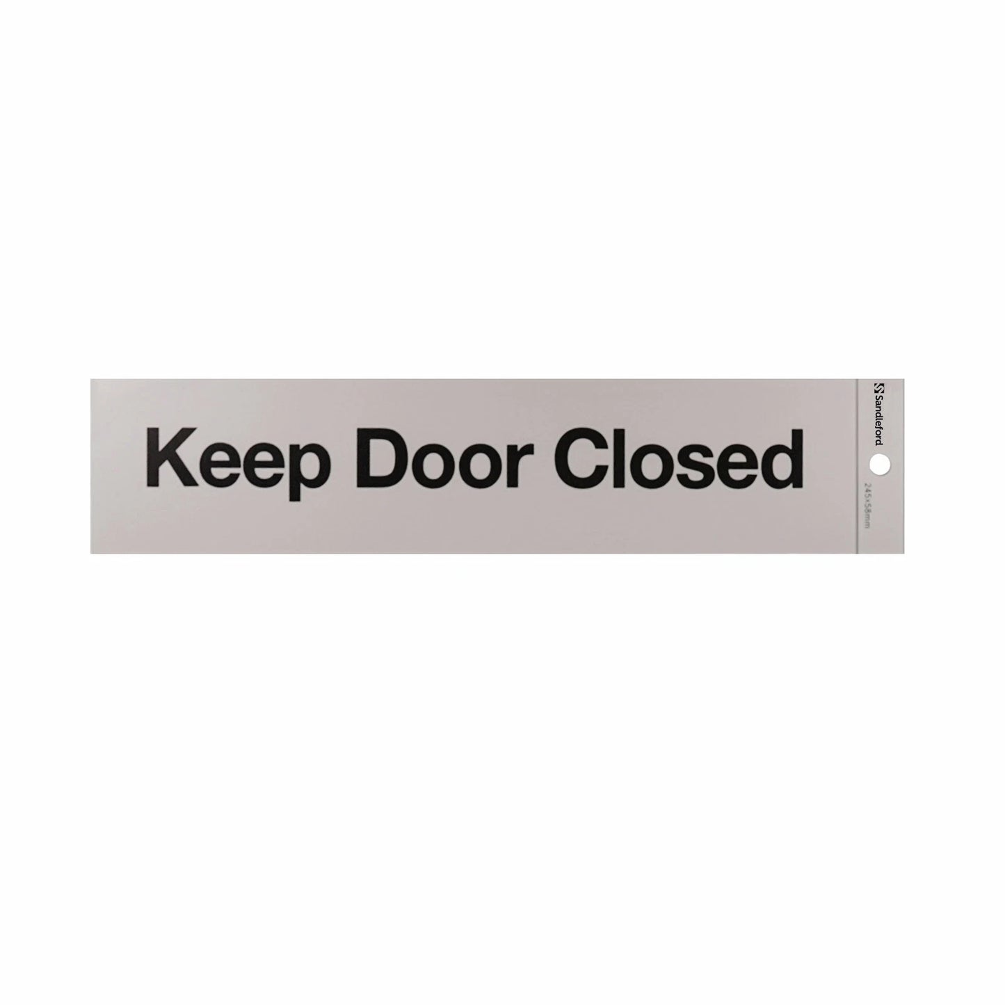 Sandleford Keep Door Closed Self Adhesive Sign, 245x58mm, Silver, Weather Resistant