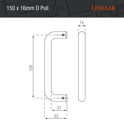 Lemaar 150x16mm Satin Stainless Steel D Pull Handle DDA Compliant