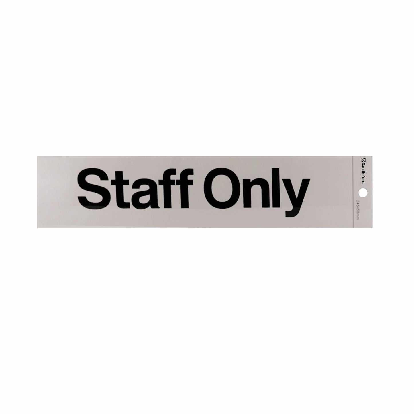 Sandleford Silver Staff Only Sign 245x58mm Self Adhesive, Weather Resistant
