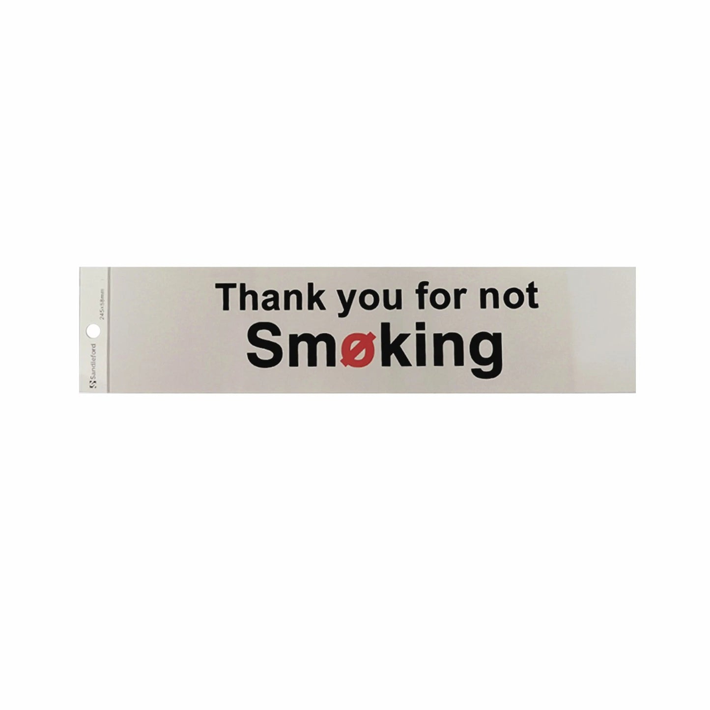 Sandleford Silver Self Adhesive "Thanks For Not Smoking" Sign 245x58mm, Weather Resistant